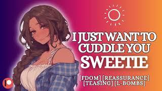 Southern Mommy Comforts You With Cuddles [F4A] L-Bombs | Reassurance | Teasing | ASMR GF Roleplay