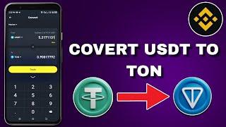 How To Convert USDT To TON on Binance Exchange