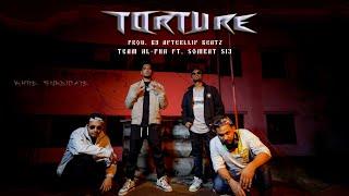 Torture - Team Al-Pha | Somrat Sij | LH JUWEll | AK | UZ | PROD BY AfterLlif Beatz | White Syndicate