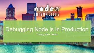 Debugging Node.js in Production