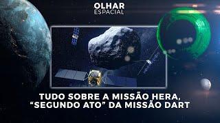 Ao vivo | Tudo sobre a missão Hera, “segundo ato” da missão DART | 04/10/2024