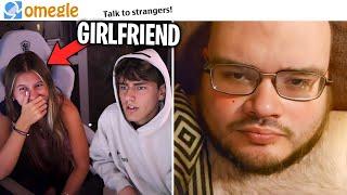 I Went On Omegle With My Girlfriend...