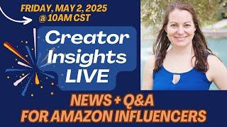 Amazon Influencer Questions Answered Live: News, Updates & Pro Tips with Kathleen Kobel