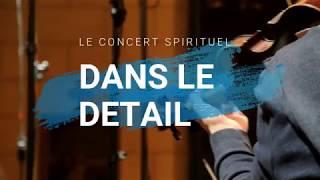 Dans le détail | Le Concert Spirituel - Hervé Niquet