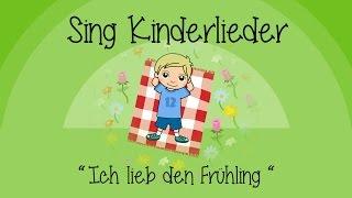 Ich lieb den Frühling (I like the flowers) - Kinderlieder zum Mitsingen | Sing Kinderlieder