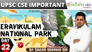 Eravikulam National Park | Day- 22 | by SAGAR SHARMA SIR | INFINITY IAS ACADEMY