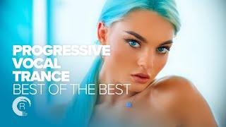 PROGRESSIVE VOCAL TRANCE - BEST OF THE BEST [FULL ALBUM]