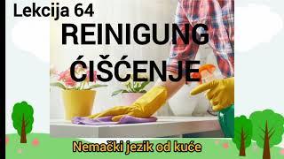 ● Lekcija 64  ● ČIŠĆENJE  / KORISNI IZRAZI /   DEUTSCH LERNEN : REINIGUNG ●