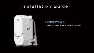 Installation Guide for Frizzlife PX500/PX500-A tankless reverse osmosis system