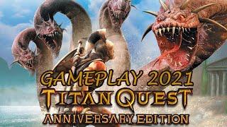 Titan Quest Anniversary Edition  - Gameplay Video 2021 - First 15 Minutes