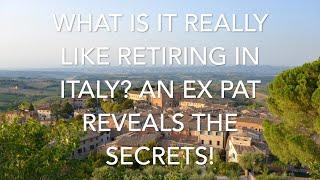 What Is It Really Like Retiring in Italy? An Expat Reveals the Secrets!