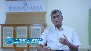 Dr. Milind V. Kirtane at Breach Candy Hospital