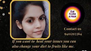 EAT FRUITS AND HEAL Daily Session16 nov 2024