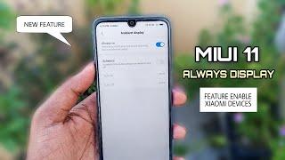 MIUI 11 Ambient Always Display Feature Enable On Xiaomi Devices