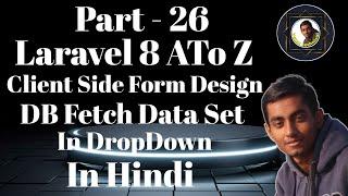 Laravel 8 Html Form Design   read data set in dropdown dynamic  how to dynamic data  set in dropdown