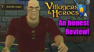 Villagers and heroes: An honest Review