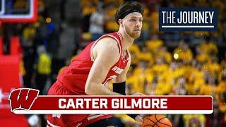 Spotlighting Carter Gilmore | Wisconsin Basketball | The Journey