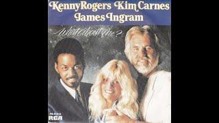 Kenny Rogers w/Kim Carnes and James Ingram - What About Me? (1984) HQ