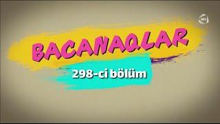 Bacanaqlar - Mətanətin qəzası (298-ci bölüm)