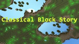 Classical Block Story