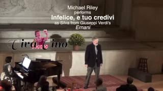 Michael Riley performs "Infelice, e tuo credivi"