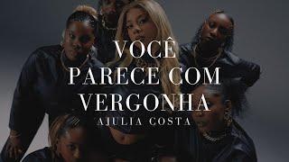 AJULIACOSTA - VOCÊ PARECE COM VERGONHA