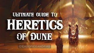 Ultimate Guide to Dune (Part 6) Heretics of Dune