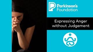 Parkinson's Disease Mindfulness: Expressing Anger Without Judgement | Parkinson's Foundation