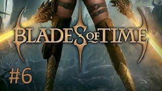 Прохождение Blades of Time - Часть 6. Пустыня