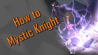 Mystic Knight is stronger and easier than you think!