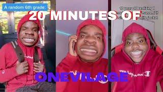 20 Minutes Of Onevilage Straight | Funny Tiktok compilation