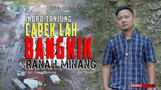 Indro Tanjung - Capek Lah Bangkik Ranah Minang - (Official Music Video)