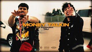 P. Sanghera x TAJ - Money Talkin (Official Music Video)