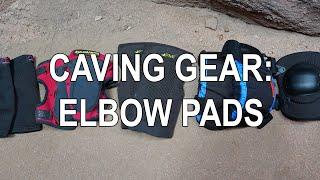 Elbow Pads for Caving - An Overview