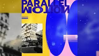 Pat Lok - Parallel Motion Vol. 7