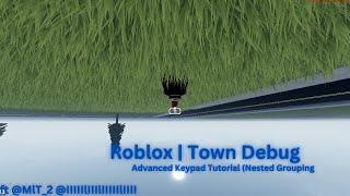 Keypad Tutorial/Quickbuild | Town Debug