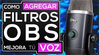 MEJORA tú VOZ en TIEMPO REAL con OBS Studio  [FILTROS Micrófono] 