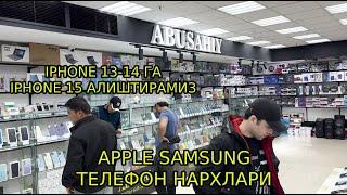 #москва ABUSAXIY IPHONE SAMSUNG TELEFON NARXLARI