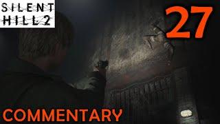 Silent Hill 2 Remake Part 27 - Great, Now They Climb Up Walls