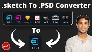 How to convert sketch to PSD file | xd to PSD online