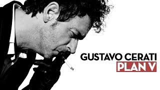 Gustavo Cerati • Plan V (Álbum Completo Remasterizado)