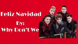 Why Don’t We - Feliz Navidad (Lyrics)
