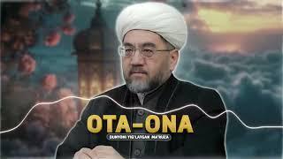 NURIDDIN DOMLA - OTA-ONA HAQIDA | НУРИДДИН ДОМЛА - ОТА-ОНА ХАКИДА   (Dunyoni Yigʻlatgan Ma'ruza )