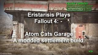 Atom Cats Garage! A modded Settlemnt build!