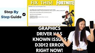 Fix Fortnite The installed version of the AMD graphics driver has known issues in D3D12 Error