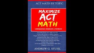 Maximize ACT Math (ACT Math by Topic)