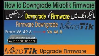 How to Downgrade Mikrotik Firmware | downgrade firmware in mikrotik | Mikrotik Downgrade Packages