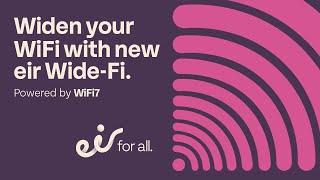 Widen your wifi with new eir Wide-Fi