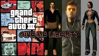 Grand Theft Auto III - The Definitive Edition - Give Me Liberty