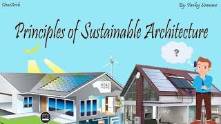 Principles of Sustainable Architecture.